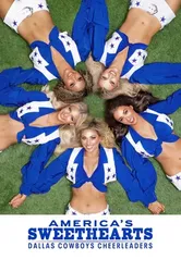 AMERICA'S SWEETHEARTS: Đội Cổ Vũ Dallas Cowboys